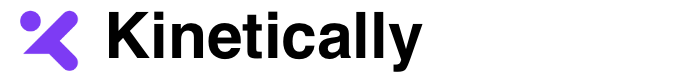 Kinetically